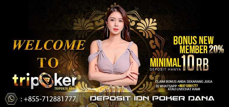 deposit idn poker via aplikasi dana