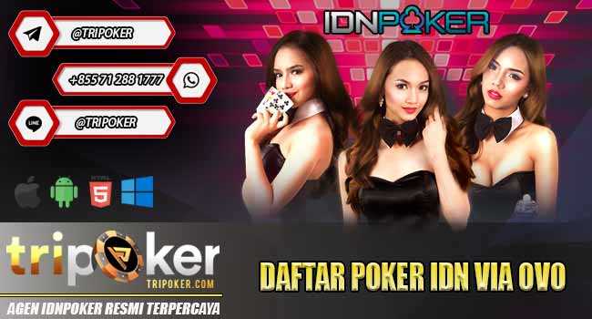 Daftar Poker Idn via Ovo