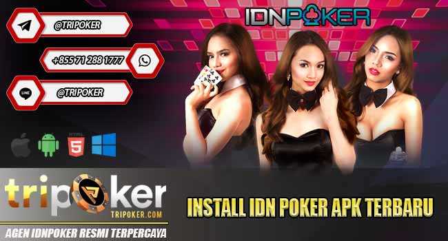 Install Idn Poker Apk Terbaru