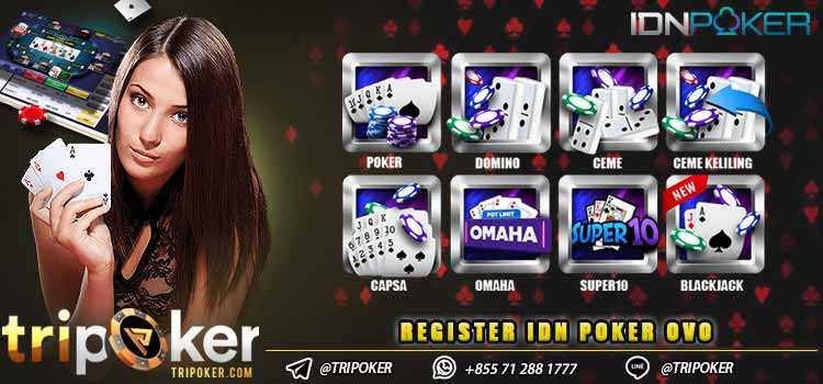 Register Idn Poker Ovo
