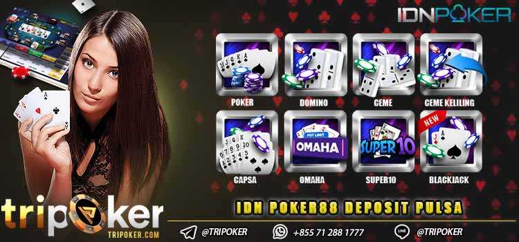 Idn Poker88 Deposit Pulsa