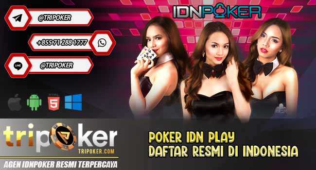 Poker Idn Play Daftar Resmi di Indonesia