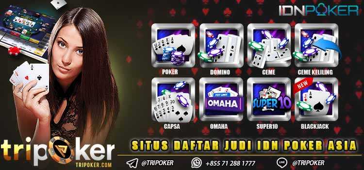Situs Daftar Judi Idn Poker Asia
