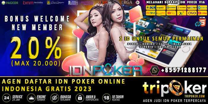 Agen Daftar IDN Poker Online Indonesia Gratis 2023