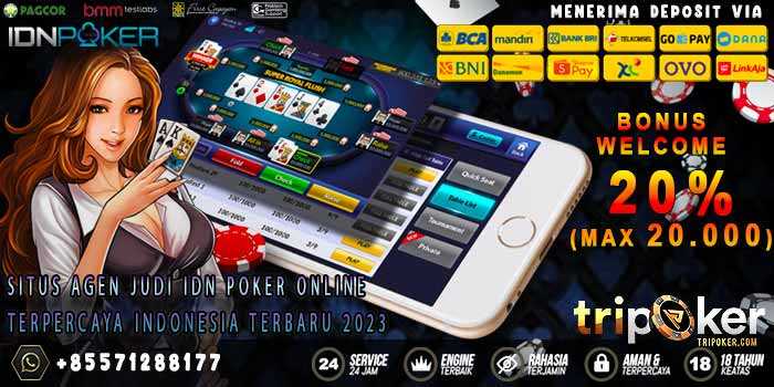 Situs Agen Judi IDN Poker Online Terpercaya Indonesia Terbaru 2023